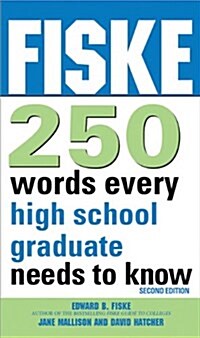 Fiske 250 Words Every High School Graduate Needs to Know (Paperback, 2)