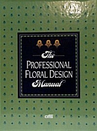 Professional Floral Design Manual (Hardcover)
