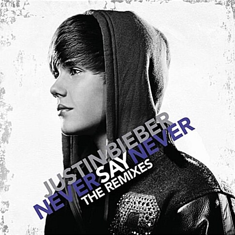 [중고] Justin Bieber - Never Say Never : The Remixes