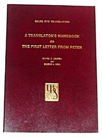 Translators Handbook on the First Letter from Peter (Paperback)