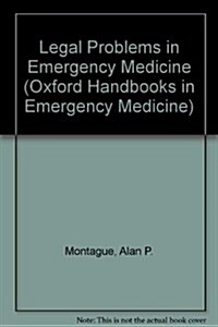 Legal Problems in Emergency Medicine (Hardcover)