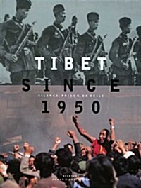 Tibet Since 1950 (Hardcover)