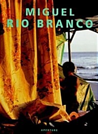 Miguel Rio Branco (Hardcover)