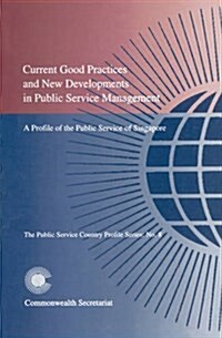 A Profile of the Public Service of Singapore (Paperback)