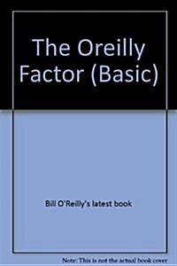 The Oreilly Factor (Hardcover, Large Print)