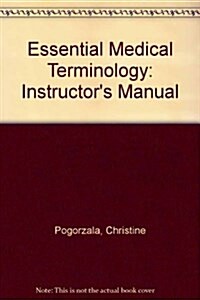 Essential Medical Terminology (Paperback, 2nd, Teachers Guide)
