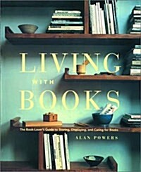 Living With Books (Paperback, Reprint)