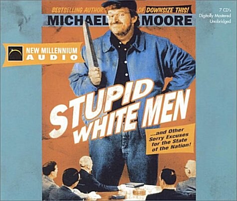 Stupid White Men (Audio CD, Unabridged)