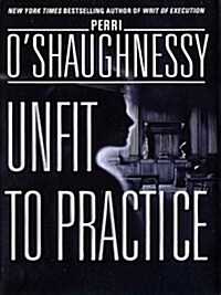 Unfit to Practice (Hardcover, Large Print)