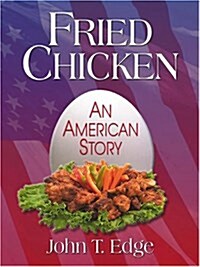 Fried Chicken (Hardcover, Large Print)