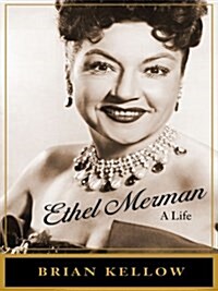 Ethel Merman (Hardcover, Large Print)