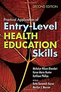 Practicing the Application of Health Education (Paperback, 2nd)