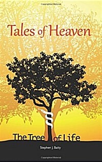 Tales of Heaven: the Tree of Life (Paperback, 2nd)