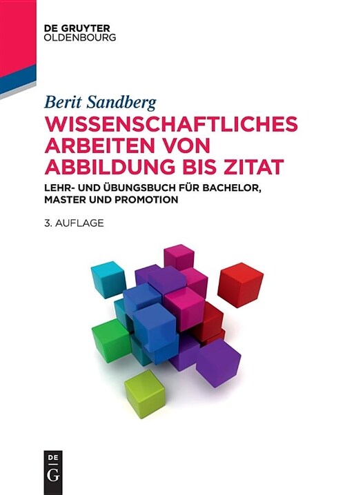 Wissenschaftliches Arbeiten Von Abbildung Bis Zitat (Paperback, 3)