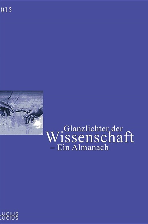 Glanzlichter Der Wissenschaft 2015 (Hardcover)