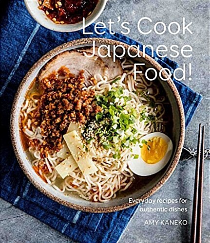 Lets Cook Japanese Food!: Everyday Recipes for Authentic Dishes (Hardcover)