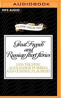 Great French and Russian Short Stories, Volume 2 (MP3 CD)