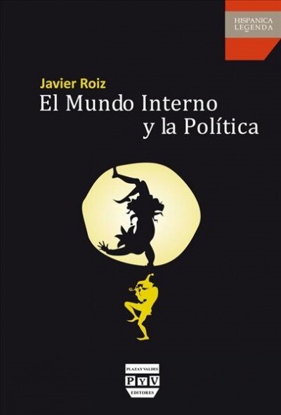 El Mundo Interno Y La Pol?ica (Paperback)