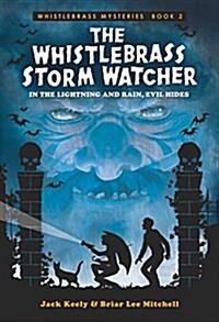 The Whistlebrass Storm Watcher (Paperback)