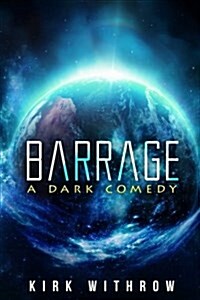 Barrage: A Dark Comedy (Paperback)