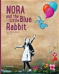 Nora and the Little Blue Rabbit (Hardcover)