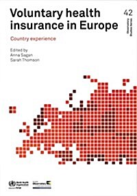 Voluntary Health Insurance in Europe: Country Experience (Paperback)