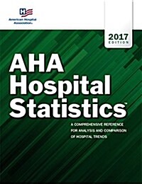 Aha Hospital Statistics 2017 (Paperback)