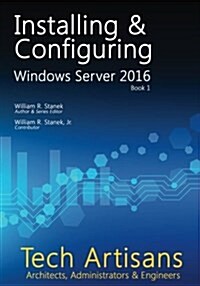 Windows Server 2016: Installing & Configuring (Paperback)