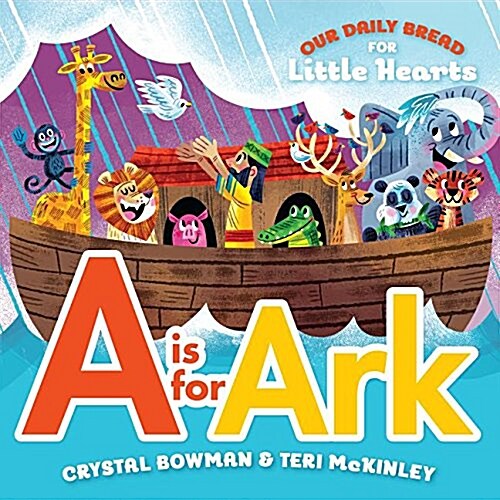 A is for Ark: (A Bible-Based A-Z Rhyming Alphabet Board Book for Toddlers and Preschoolers Ages 1-3) (Board Books)