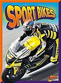 Sport Bikes (Library Binding)