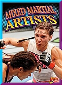 Mixed Martial Artists (Library Binding)