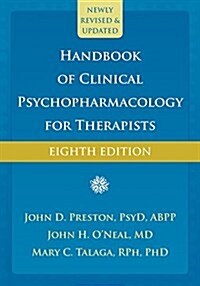 Handbook of Clinical Psychopharmacology for Therapists (Hardcover, 8, Eighth Edition)