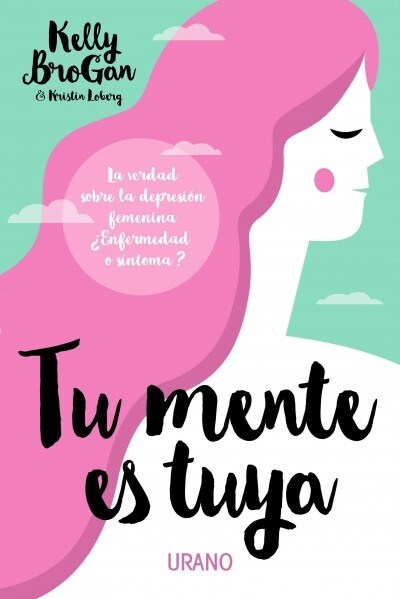 Tu Mente Es Tuya (Paperback)