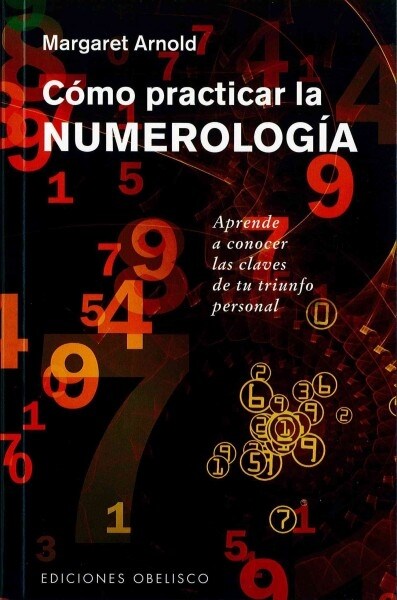 Como Practicar La Numerologia (Paperback)