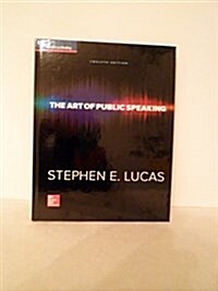 Lucas, the Art of Public Speaking (C) 2015, 12e, Student Edition (Hardcover, 12)