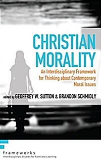 Christian Morality (Hardcover)