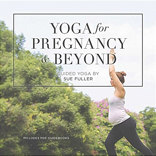 Yoga for Pregnancy and Beyond (Audio CD, Unabridged)