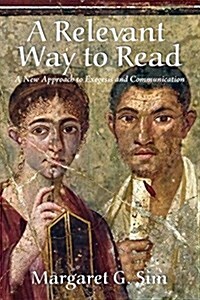 A Relevant Way to Read (Paperback)