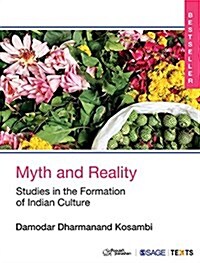 Myth and Reality: Studies in the Formation of Indian Culture (Paperback)