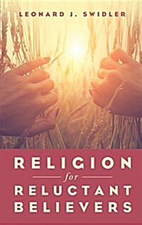 Religion for Reluctant Believers (Hardcover)