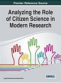 Analyzing the Role of Citizen Science in Modern Research (Hardcover)