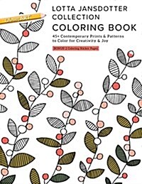 Lotta Jansdotter Collection Coloring Book: 45+ Contemporary Prints & Patterns to Color for Creativity & Joy (Paperback)