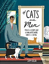 [중고] Of Cats and Men: Profiles of History‘s Great Cat-Loving Artists, Writers, Thinkers, and Statesmen (Hardcover)