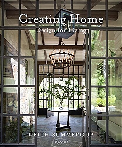 Creating Home: Design for Living (Hardcover)