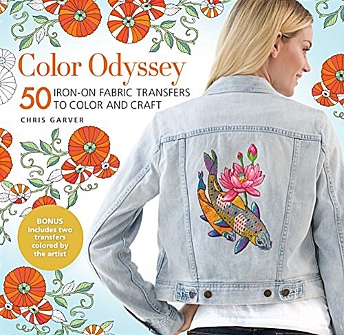 Color Odyssey: 50 Iron-On Fabric Transfers to Color and Craft (Paperback)