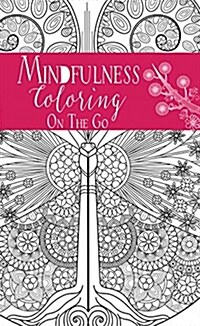 Coloring on the Go: Mindfulness (Hardcover)