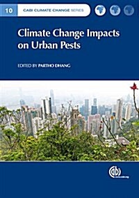 Climate Change Impacts on Urban Pests (Hardcover)