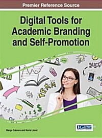 Digital Tools for Academic Branding and Self-promotion (Hardcover)