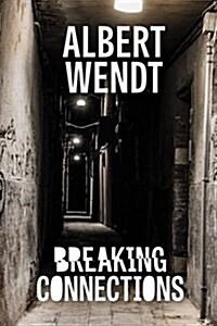 Breaking Connections (Paperback)