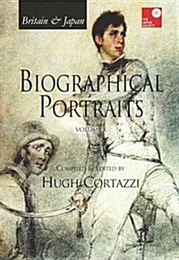 Britain and Japan : Biographical Portraits (Hardcover, New ed)